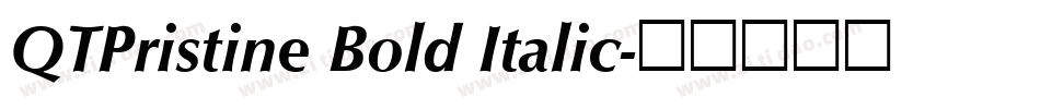 QTPristine Bold Italic字体转换